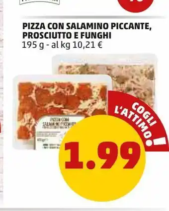 PENNY Pizza con salamino piccante, prosciutto e funghi offerta