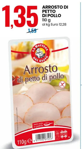 Eurospin Arrosto Di Petto Di Pollo 110 g offerta