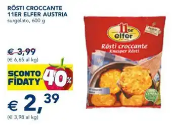 Esselunga Rösti Croccante 11ER Elfer Austria surgelato. 600g offerta