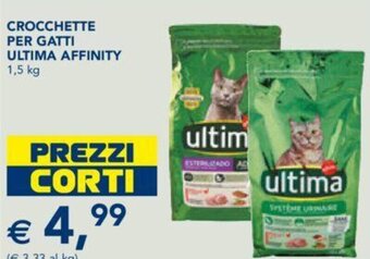 Esselunga Crocchette Per Gatti Ultima Affinity 1,5 kg offerta