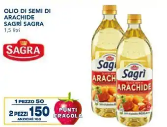 Esselunga Olio Di Semi Di Arachide Sagri Sagra 1,5 litri 2 pezzi offerta