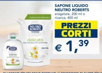 Sapone Liquido Neutro Roberts erogatore, 200 ml o ricarica, 400 ml