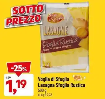 Voglia di Sfoglia Lasagna Sfoglia Rustica 500 g
