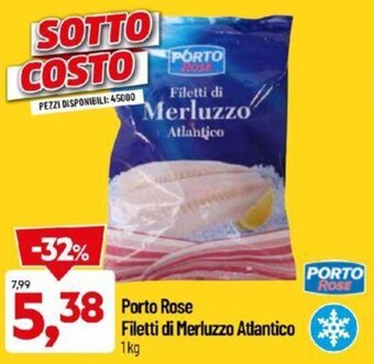 DPiù Porto Rose Filetti di Merluzzo Atlantico 1 kg offerta