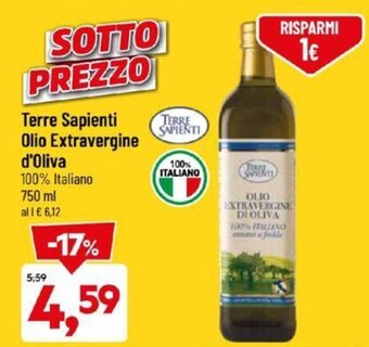 DPiù Terre Sapienti Olio Extravergine d'Oliva 750 ml offerta