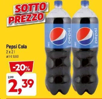 DPiù Pepsi Cola 2 x 2 l offerta