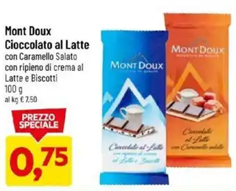 DPiù Mont Doux Cioccolato al Latte 100 g offerta