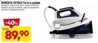 DPiù Rowenta VR7040 Ferro a caldaia offerta