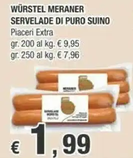 Crai Meraner Crai Piaceri Extra Wurstel Di Puro Suino offerta