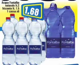 Fontalba Acqua naturale 2 lt. frizzante 1.5 lt 1 cassa x6