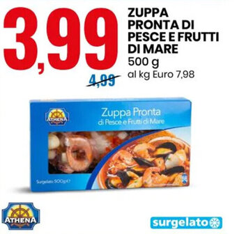 Eurospin Athena Zuppa Pronta Di Pesce E Frutti Di Mare 500 g offerta