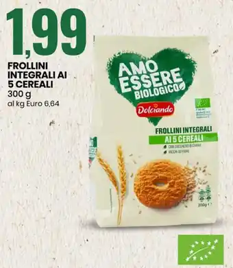 Eurospin Amo Essere Frollini Integrali Al 5 Cereali 300 g offerta