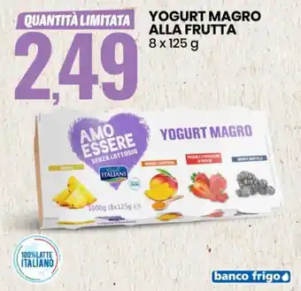 Eurospin Amo Essere Senza Lattosio Yogurt Magro Alla Frutta 8 x 125 g offerta