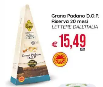 MD Discount Grana Padano D.O.P Riserva 20 Mesi Lettere Dall'Italia offerta
