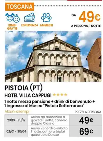 Eurospin Toscana Pistoia (PT) Hotel Villa Cappugi 1 notte mezza pensione + drink di benvenuto+1 ingresso al Museo Pistola Sotterranea offerta