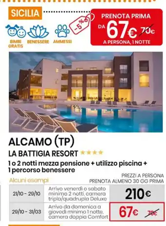 Eurospin Sicilia Alcamo (TP) La Battigia Resort 1 0 2 natti mezza pensione + utilizzo piscino + 1 percorso benessere offerta
