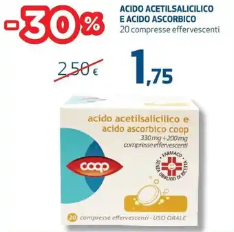 Coop Acido Acetilsalicilico e Acido Ascorbico 20 compresse effervescenti