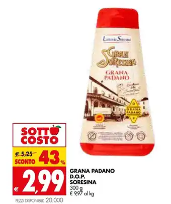 Tigros Grana Padano D.O.P. Soresina 300 g offerta