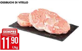 Tigros Ossibuchi di Vitello offerta