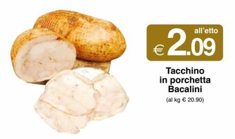 Sì con te Superstore Tacchino in porchetta Bacalini offerta