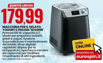 Eurospin Macchina Per Il Gelato Yogurt E Frozen "Severin" offerta