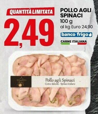 Eurospin Pollo Agli Spinaci offerta