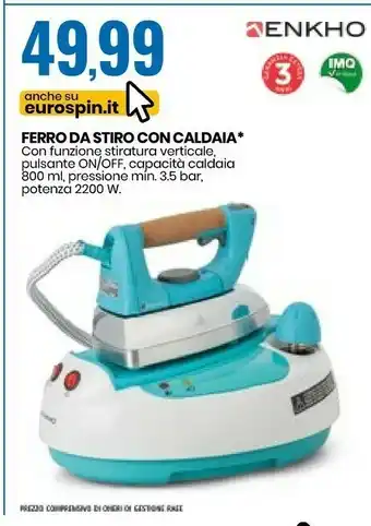 Eurospin Enkho Ferro Da Stiro Con Caldaia offerta