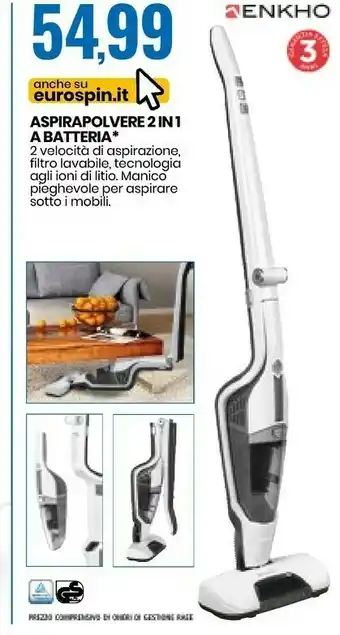 Eurospin Enkho Aspirapolvere 2 In 1 A Batteria offerta