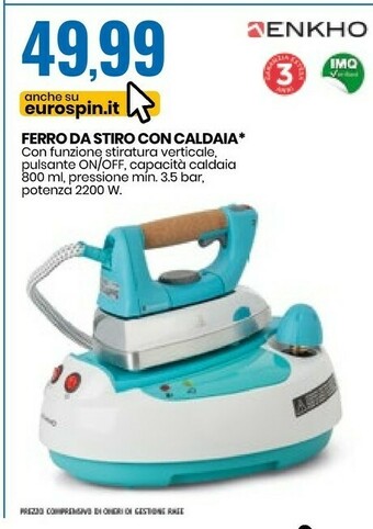 Eurospin Enkho Ferro Da Stiro Con Caldaia offerta