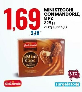 Eurospin Dolciando 8 Mini Stecchi Con Mandorle 328 G(ml) offerta
