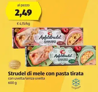 ALDI Strudel di mele con pasta tirata finest bakery offerta
