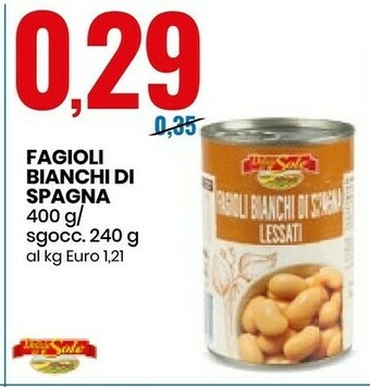Eurospin Delizie Dal Sole Fagioli Bianchi Di Spagna offerta
