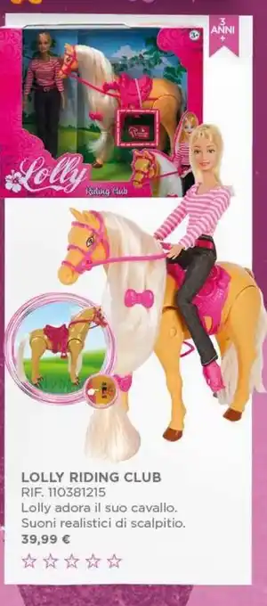 Toys Center Lolly riding club 3 anni + offerta