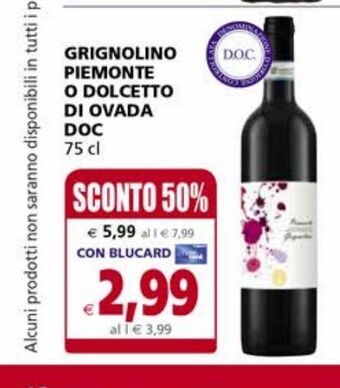 Il Gigante Grignolino piemonte o dolcetto di ovada doc offerta