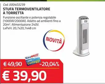 Eurobrico Stufa termoventilatore a torretta offerta