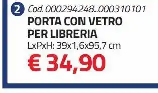 Eurobrico Porta con il vetro per libreria offerta