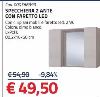 Specchiera 2 ante con faretto led
