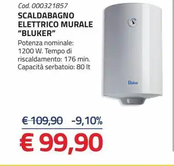 Eurobrico Scaldabagno elettrico murale "bluker" offerta