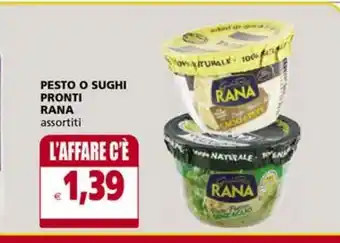 Il Gigante Pesto o sughi pronti rana offerta