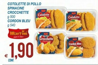 MD Discount Martini Cotolette Di Pollo / Spinacine / Crocchette / Cordon Bleu offerta
