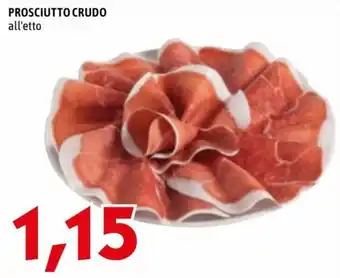 MEGA Prosciutto Crudo offerta