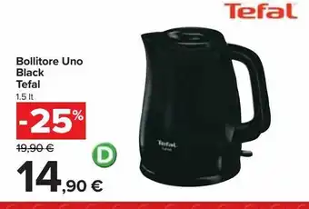 Carrefour Iper Bollitore uno black tefal offerta