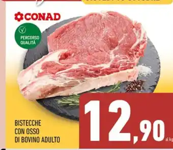 Paghi Poco Conad Bistecche Con Osso Di Bovino Adulto offerta