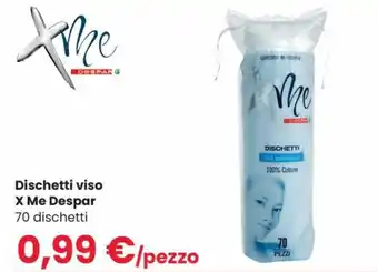 Interspar X Me Despar Dischetti viso 70 dischetti offerta