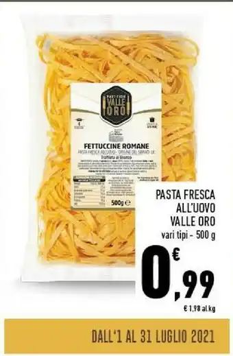 Conad Pastificio Valle D'Oro - Pasta Fresca All'Uovo 500 G(ml) offerta