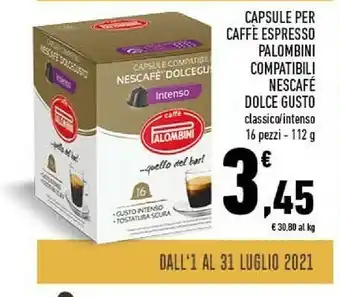 Conad Palombini Capsule Per Caffe Espresso Nescafe Dolce Gusto Classico offerta
