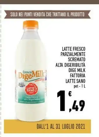 Conad Fattoria Latte Sano Latte Fresco Parzialmente Scremato Alta Digeribilita Dige Milk offerta