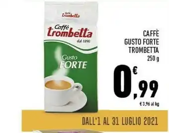 Conad Caffè trombetta Gusto Forte 250 G(ml) offerta