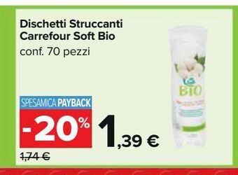 Carrefour Iper Dischetti struccanti carrefour soft bio offerta