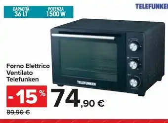 Carrefour Iper Forno elettrico ventilato telefunken offerta